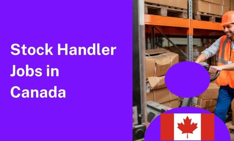 Stock Handler Jobs in Canada